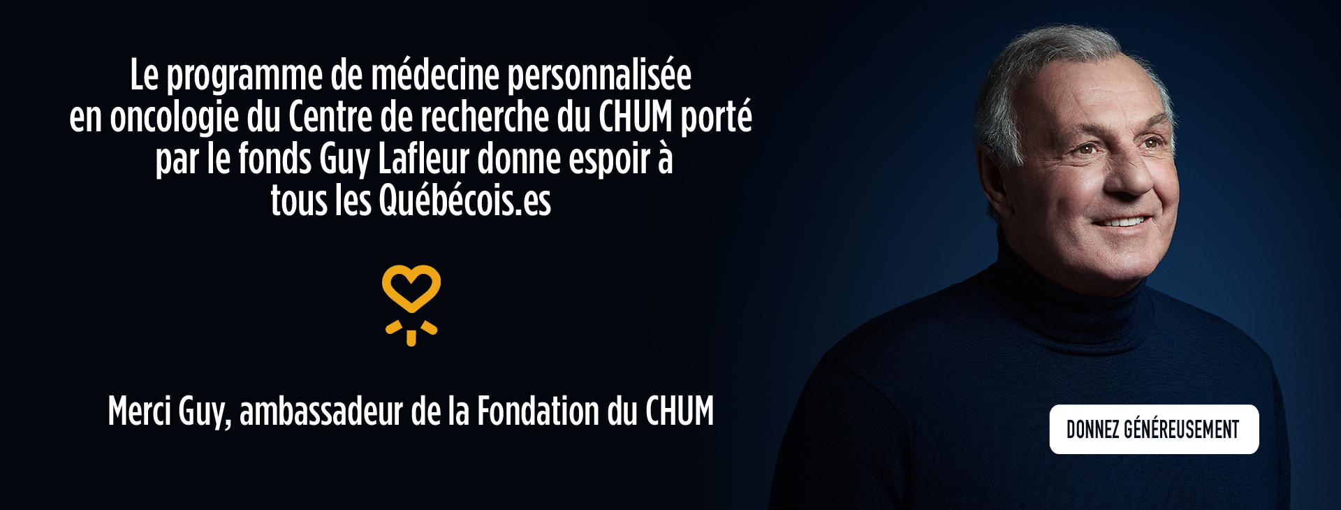 Hommage à Guy Lafleur ambassadeur de la Fondation CHUM